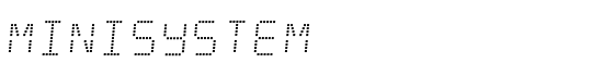 Minisystem - Download Thousands of Free Fonts at FontZone.net