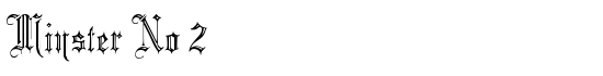 Minster No 2 - Download Thousands of Free Fonts at FontZone.net
