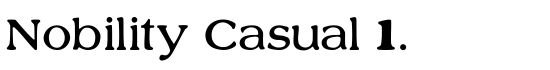 Nobility Casual 1. - Download Thousands of Free Fonts at FontZone.net