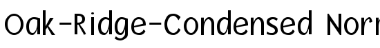 Oak-Ridge-Condensed Normal - Download Thousands of Free Fonts at FontZone.net
