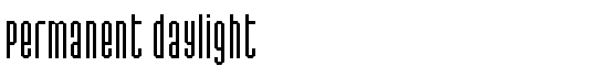 Permanent daylight - Download Thousands of Free Fonts at FontZone.net