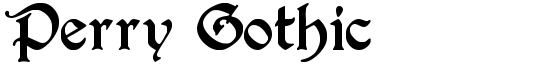 Perry Gothic - Download Thousands of Free Fonts at FontZone.net