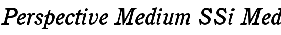 Perspective Medium SSi Medium Italic - Download Thousands of Free Fonts at FontZone.net