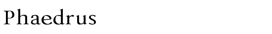 Phaedrus - Download Thousands of Free Fonts at FontZone.net