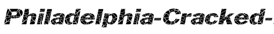 Philadelphia-Cracked-Extended Italic - Download Thousands of Free Fonts at FontZone.net