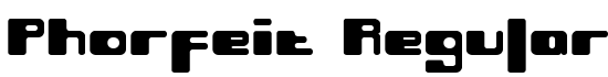 Phorfeit Regular BRK - Download Thousands of Free Fonts at FontZone.net