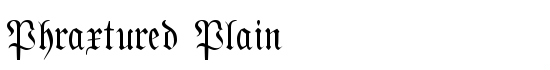 Phraxtured Plain - Download Thousands of Free Fonts at FontZone.net