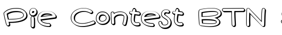 Pie Contest BTN Shadow - Download Thousands of Free Fonts at FontZone.net