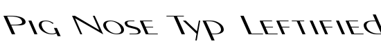 Pig Nose Typ Leftified - Download Thousands of Free Fonts at FontZone.net