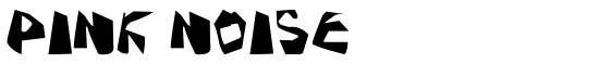 Pink Noise - Download Thousands of Free Fonts at FontZone.net