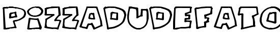 PizzaDudeFatOutline - Download Thousands of Free Fonts at FontZone.net