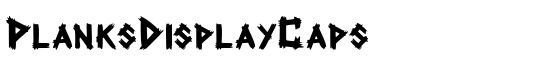 PlanksDisplayCaps - Download Thousands of Free Fonts at FontZone.net