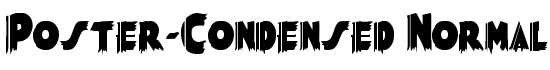 Poster-Condensed Normal - Download Thousands of Free Fonts at FontZone.net