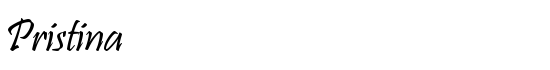 Pristina - Download Thousands of Free Fonts at FontZone.net