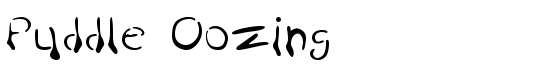 Puddle Oozing - Download Thousands of Free Fonts at FontZone.net
