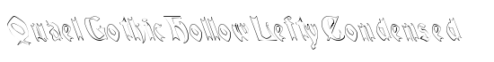 QuaelGothicHollowLeftyCondensed - Download Thousands of Free Fonts at FontZone.net