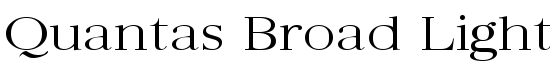 Quantas Broad Light Regular - Download Thousands of Free Fonts at FontZone.net