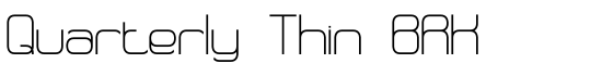 Quarterly Thin BRK - Download Thousands of Free Fonts at FontZone.net