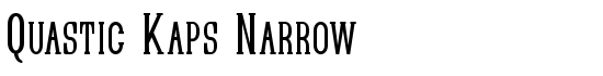 Quastic Kaps Narrow - Download Thousands of Free Fonts at FontZone.net