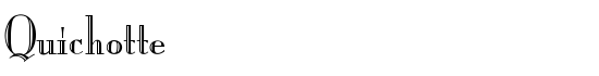 Quichotte - Download Thousands of Free Fonts at FontZone.net