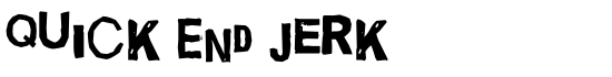 Quick End Jerk - Download Thousands of Free Fonts at FontZone.net