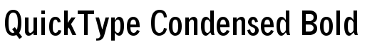 QuickType Condensed Bold - Download Thousands of Free Fonts at FontZone.net