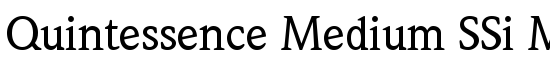 Quintessence Medium SSi Medium - Download Thousands of Free Fonts at FontZone.net