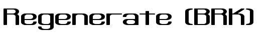 Regenerate (BRK) - Download Thousands of Free Fonts at FontZone.net