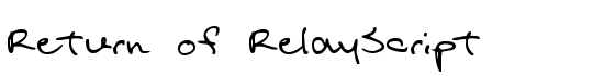 Return of RelayScript - Download Thousands of Free Fonts at FontZone.net