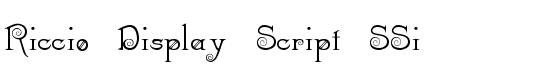 Riccio Display Script SSi - Download Thousands of Free Fonts at FontZone.net
