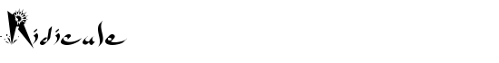 Ridicule - Download Thousands of Free Fonts at FontZone.net