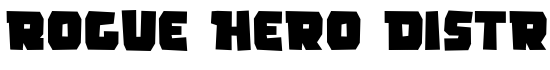 Rogue Hero Distressed - Download Thousands of Free Fonts at FontZone.net