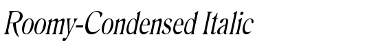 Roomy-Condensed Italic - Download Thousands of Free Fonts at FontZone.net