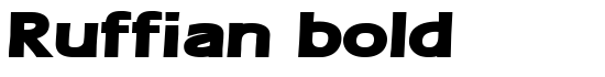 Ruffian bold - Download Thousands of Free Fonts at FontZone.net