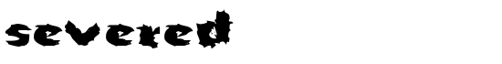 Severed - Download Thousands of Free Fonts at FontZone.net