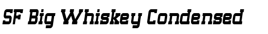 SF Big Whiskey Condensed - Download Thousands of Free Fonts at FontZone.net