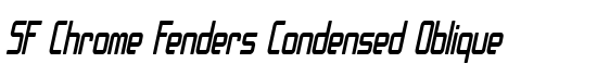 SF Chrome Fenders Condensed Oblique - Download Thousands of Free Fonts at FontZone.net