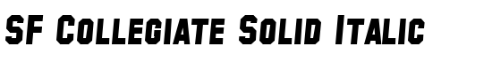 SF Collegiate Solid Italic - Download Thousands of Free Fonts at FontZone.net