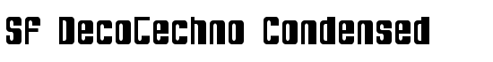 SF DecoTechno Condensed - Download Thousands of Free Fonts at FontZone.net