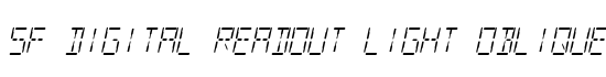 SF Digital Readout Light Oblique - Download Thousands of Free Fonts at FontZone.net