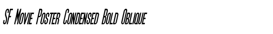 SF Movie Poster Condensed Bold Oblique - Download Thousands of Free Fonts at FontZone.net
