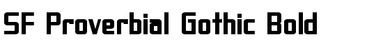SF Proverbial Gothic Bold - Download Thousands of Free Fonts at FontZone.net