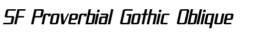 SF Proverbial Gothic Oblique - Download Thousands of Free Fonts at FontZone.net