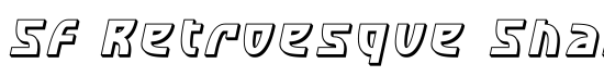 SF Retroesque Shaded Oblique - Download Thousands of Free Fonts at FontZone.net