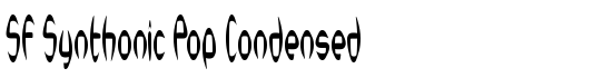 SF Synthonic Pop Condensed - Download Thousands of Free Fonts at FontZone.net