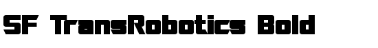SF TransRobotics Bold - Download Thousands of Free Fonts at FontZone.net
