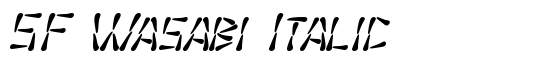SF Wasabi Italic - Download Thousands of Free Fonts at FontZone.net