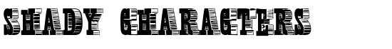 Shady Characters - Download Thousands of Free Fonts at FontZone.net
