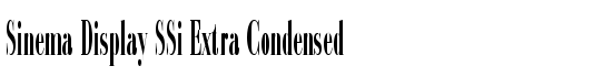 Sinema Display SSi Extra Condensed - Download Thousands of Free Fonts at FontZone.net