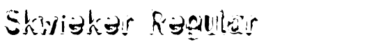 Skwieker Regular - Download Thousands of Free Fonts at FontZone.net
